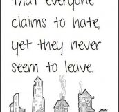 Everyone In The Town I Live In