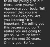 To The Young Girls Out There