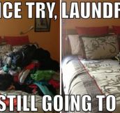 Not Going To Happen, Laundry