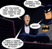 Never Mess With Alfred