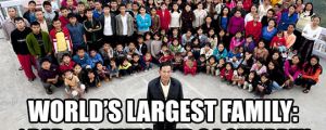 The Largest Family In The World