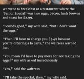 Waitress Refuses To Serve Breakfast Without Eggs, But What This Senior Does In Response Is Just Genius.