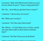 This Customer Started Berating Her For Stealing Her Car Keys. But The Reality Is Hilarious.