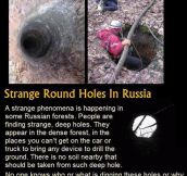 Mysterious Round Holes In Russia