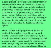 Creep Knocks On Car Window & Then Tried To Push Himself Into Girl’s Car. Her Quick Thinking Saved Her Life.
