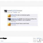 Being board is to funny.
