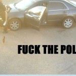 Fuck the police!