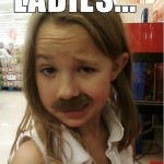 Ladies.....