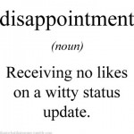 Disappointment