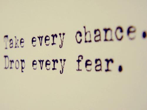 drop every fear
