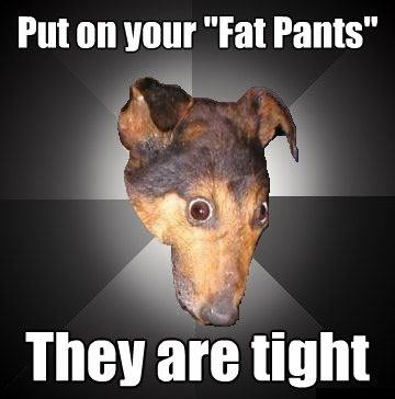 fat pants
