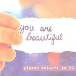 you are beautiful