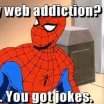 Spidermans addiction