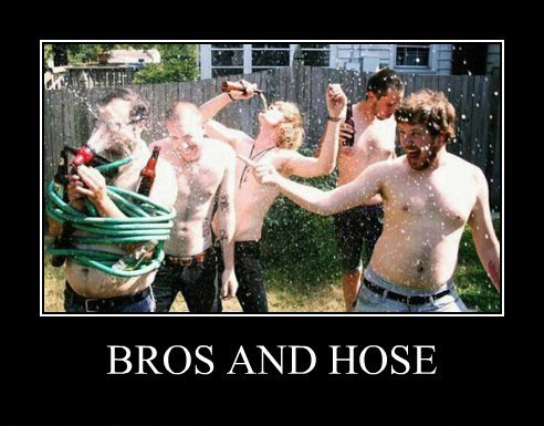 bros and hose