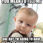 No kidding