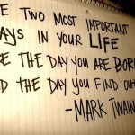 Life Born Why - Mark Twain