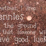 Pennies