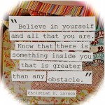 Believe in yourself