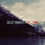 Collect moments