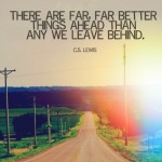 Far far better things