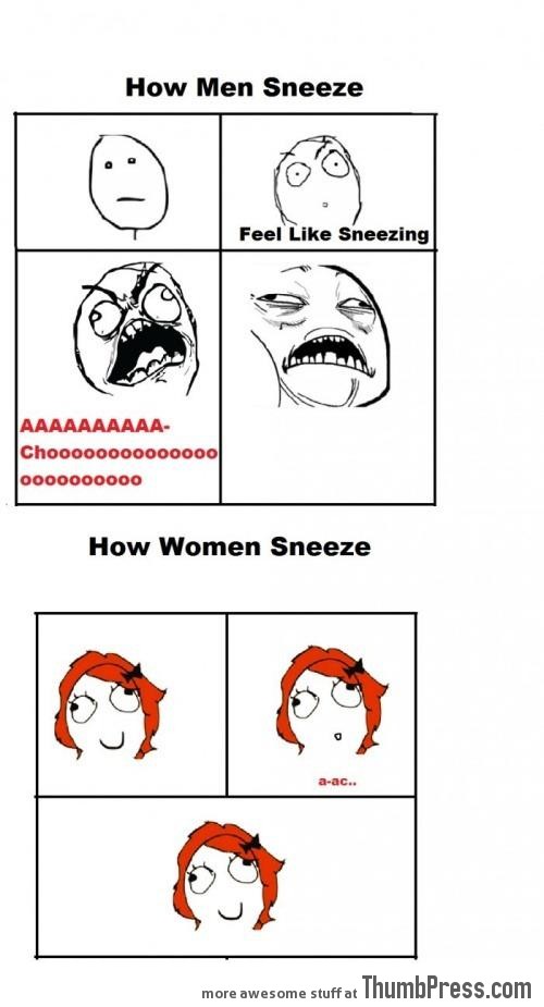  How men sneeze vs How women sneeze