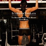 It's never too late
