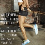 Whether you think you can