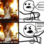 Leave him Rihanna