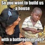 Skeptical Third World Kid Meme - 20