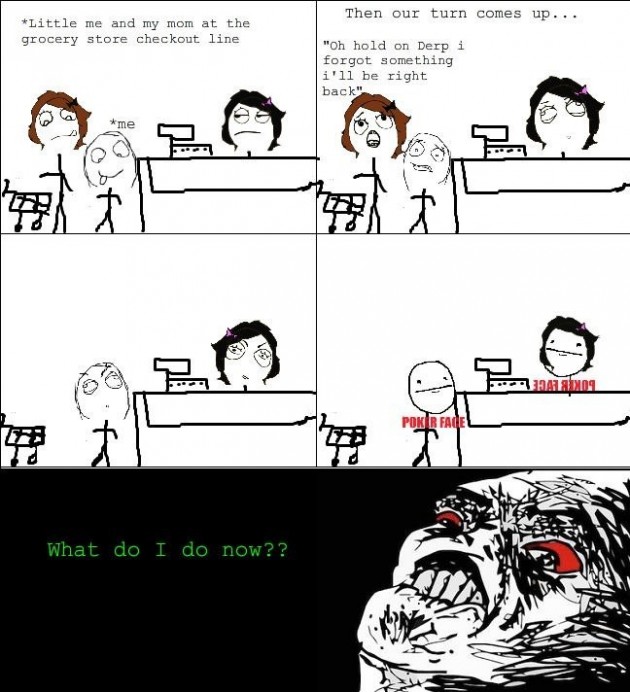  Every time I went with my mom to the grocery store