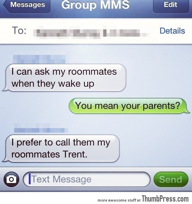 Roommates = Parents