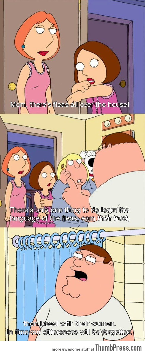 Peter Griffin found the best solution...again!