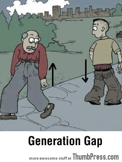 Generation Gap!