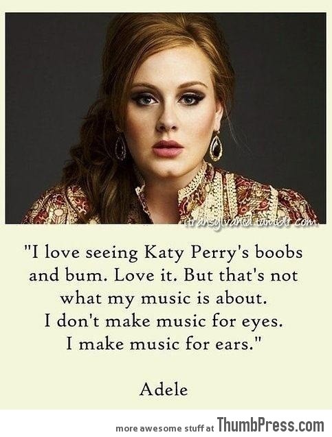 Awesome quote by Adele