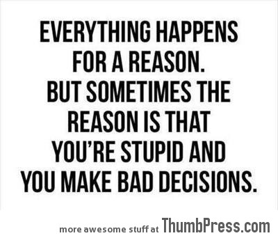 EVERYTHING HAPPENS FOR A REASON.