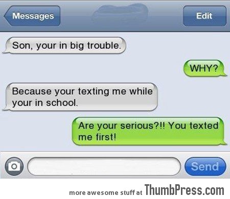Son you are in trouble