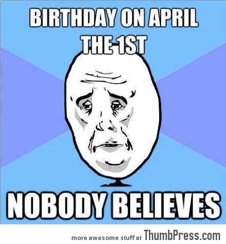 Birthday on April 1st