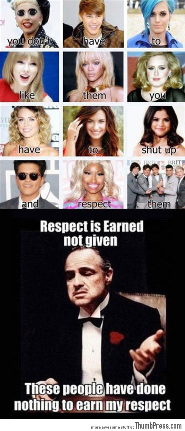 Respect is earned not given