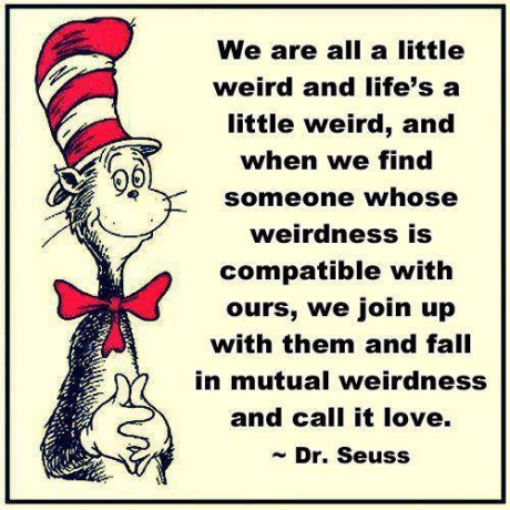 Call it love — Dr. Seuss