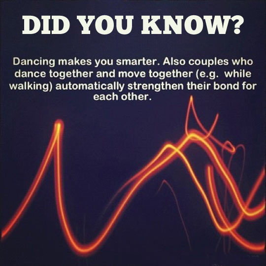 Dancing makes you smarter…
