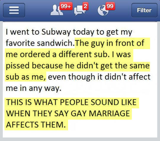 Gay marriage explained with a sandwich…