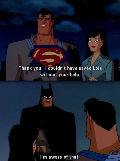 Batman doesn’t care about modesty…