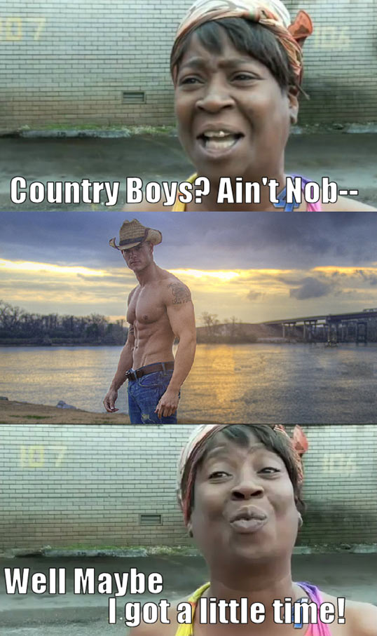 Country boys…