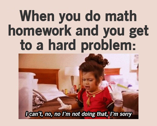 When you get to a hard problem…