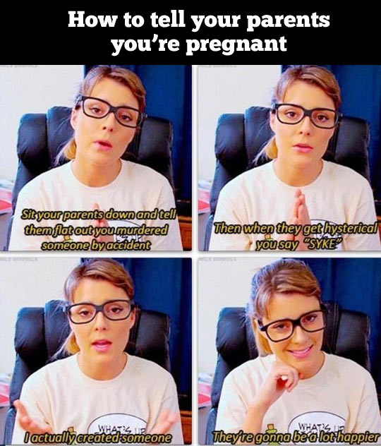 How to tell your parents you’re pregnant…