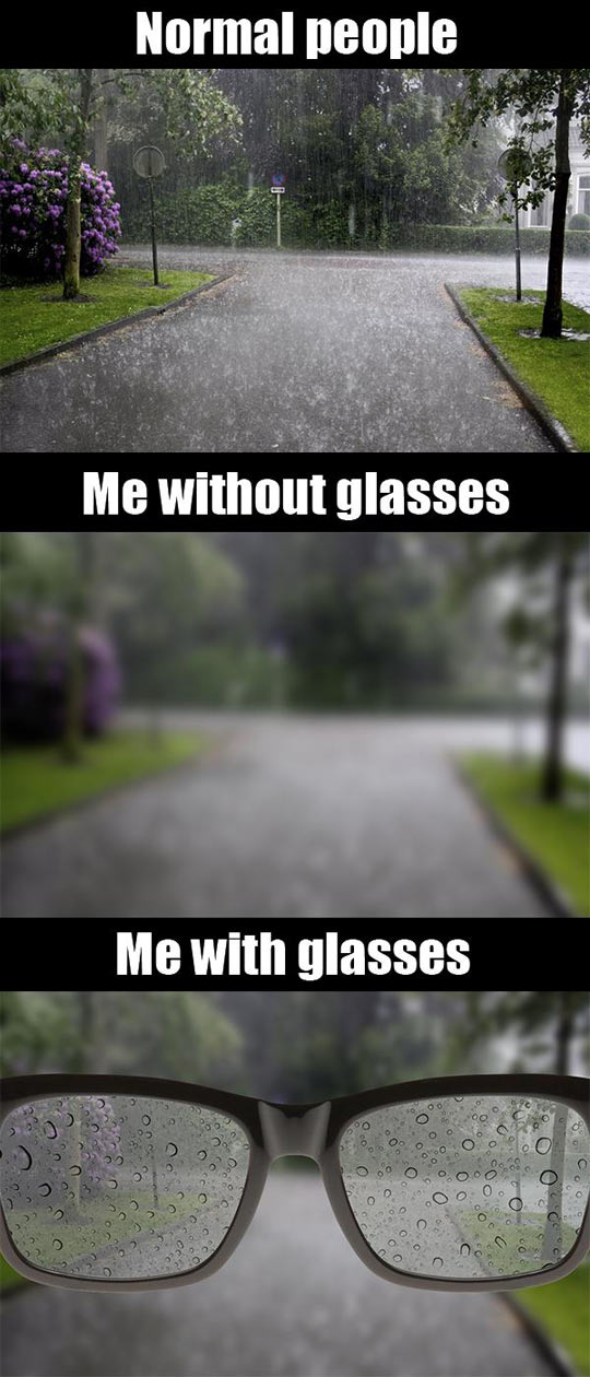 As a person with glasses, life is not easy…
