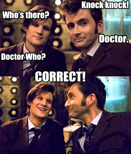 Doctor who’s there…