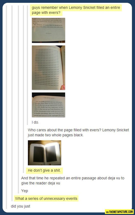 Lemony Snicket doesn’t care…