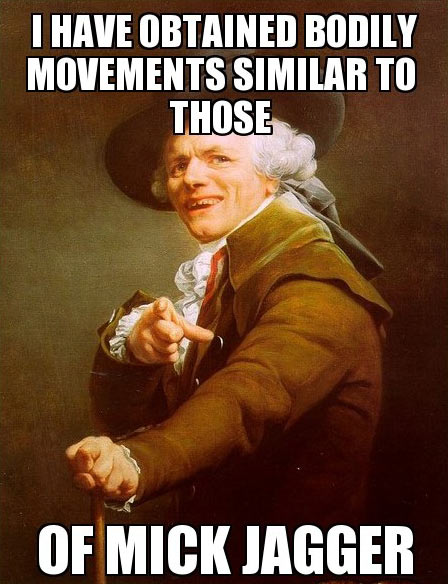 I got the bodily movements…