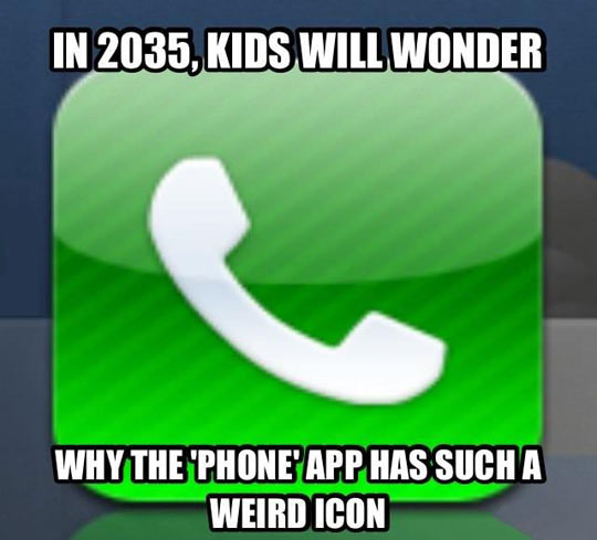 Future kids will wonder…